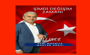 ALİ İNCE YENİ MAHALLE MUHTAR ADAYI