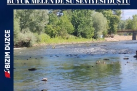 BÜYÜK MELEN'DE SU SEVİYESİ DÜŞTÜ