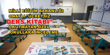 25144953_UCRETSYZ_DERS_KYTABI_OKUTMAYAN_OZEL_OKULLARA_YNCELEME