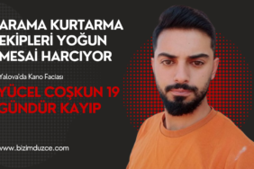 Yücel Coşkun 19 Gündür Kayıp Aramalar Devam Ediyor