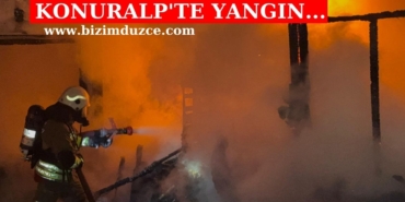 KONURALP'TE YANGIN...