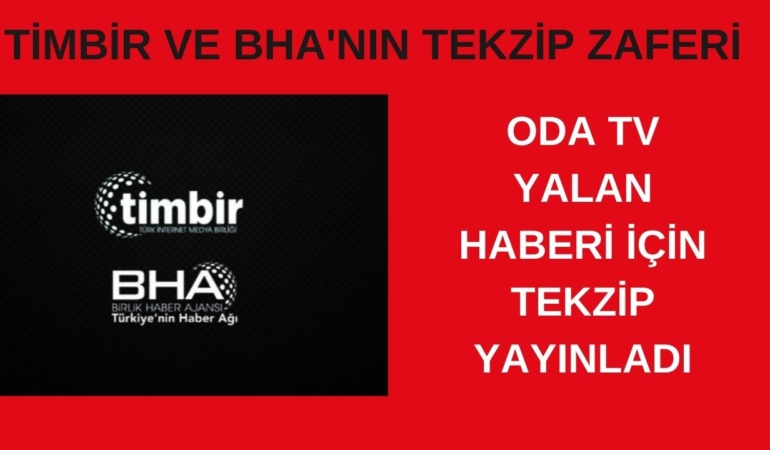 TİMBİR VE BHA'NIN TEKZİP ZAFERİ