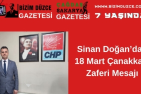 CHP DÜZCE İL BAŞKANI DAĞISTANLI’DAN KAMULAŞTIRMA TEPKİSİ “BETON DEĞİL, BEREKET YÜKSELSİN”