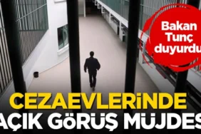 bakan-tunc-duyurdu-cezaevlerinde-acik-gorus-mujdesi-2h1748941657-edebc5