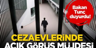 bakan-tunc-duyurdu-cezaevlerinde-acik-gorus-mujdesi-2h1748941657-edebc5