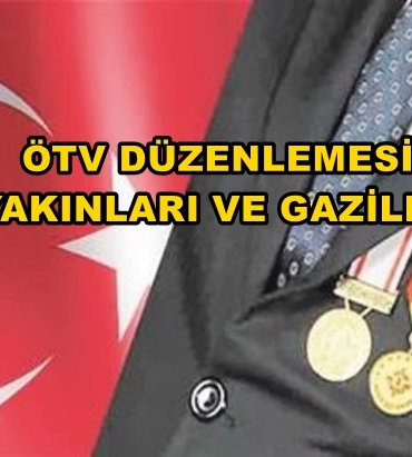 ÖTV DÜZENLEMESİ ŞEHİT YAKINLARINI VE GAZİLERİ ÜZDÜ 780x411-572-sehit-gazi-ve-yakinina-mujde-1576786541587