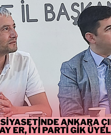 Yunus Özay Er, İYİ Parti GİK Üyeliğine Seçildi reelmedyamanset-