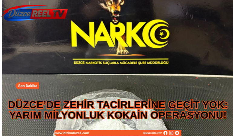 Düzce'de Yarım Milyonluk Kokain Operasyonu! Düzce'de Yarım Milyonluk Kokain Operasyonu!