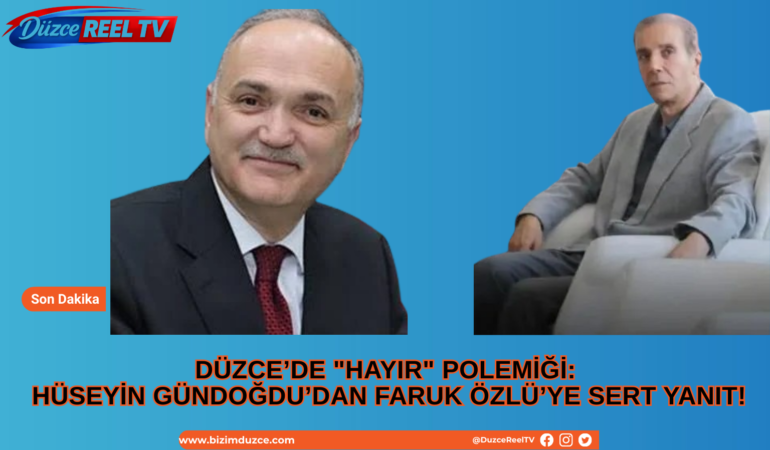 Hüseyin Gündoğdu’dan Faruk Özlü’ye Sert Yanıt!