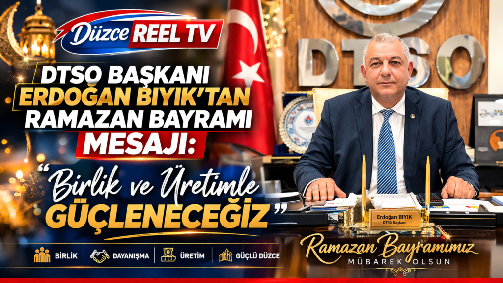 DTSO Başkanı Erdoğan Bıyık’tan Ramazan Bayramı Mesajı: