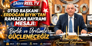 DTSO Başkanı Erdoğan Bıyık’tan Ramazan Bayramı Mesajı: