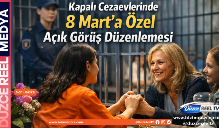 Kapalı Cezaevlerinde 8 Mart’a Özel Açık Görüş Düzenlemesi