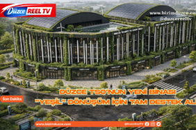 Düzce TSO’dan Yeşil Bina Hamlesi!