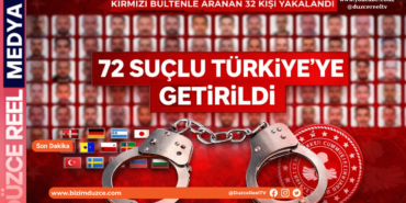Kırmızı Bültenle 72 Suçlu Türkiye’ye Getirildi: