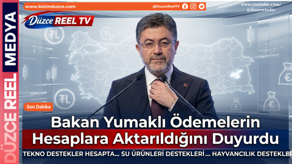 Bakan Yumaklı Ödemelerin Hesaplara Aktarıldığını Duyurdu;