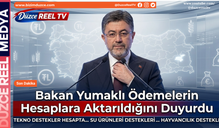 Bakan Yumaklı Ödemelerin Hesaplara Aktarıldığını Duyurdu;
