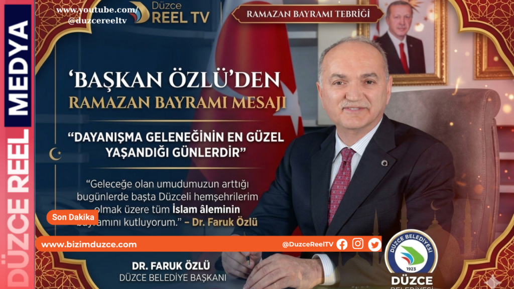 BAŞKAN ÖZLÜ’DEN RAMAZAN BAYRAMI MESA