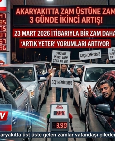 Akaryakıtta Zam Üstüne Zam! 3 Günde İkinci Artış Tepki Çekti
