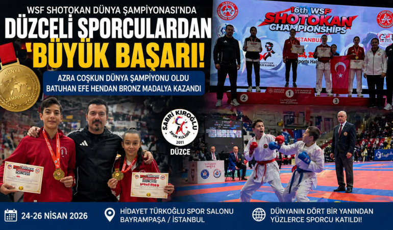 WSF Shotokan Dünya Şampiyonası’nda Düzceli Sporculardan Büyük Başarı