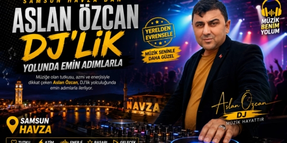 SAMSUN’DA İŞ KAZASI SONRASI DJ’LİKLE YENİDEN DOĞAN ASLAN ÖZCAN DİKKAT ÇEKİYOR