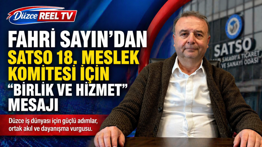 SATSO Seçimlerinde “Birlik ve Beraberlik” Çağrısı: Fahri Sayın Adaylığını Açıkladı