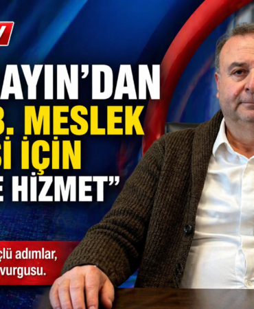 SATSO Seçimlerinde “Birlik ve Beraberlik” Çağrısı: Fahri Sayın Adaylığını Açıkladı