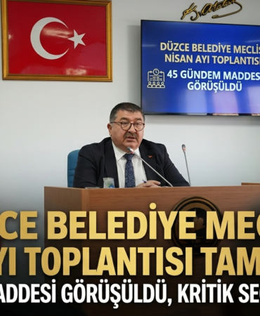 DÜZCE BELEDİYE MECLİSİ NİSAN AYI TOPLANTISI TAMAMLANDI: