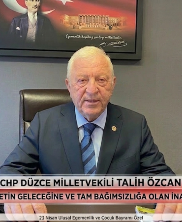 CHP DÜZCE MV TALİH ÖZCAN'DAN 23 NİSAN MESAJI!