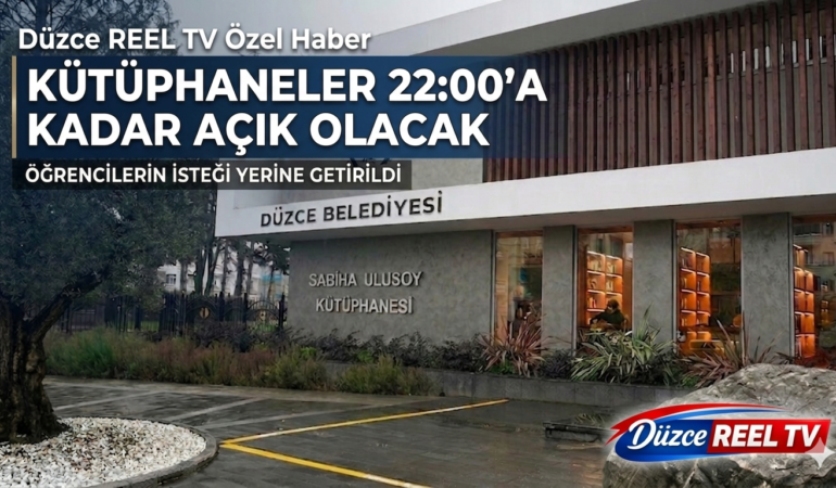 Kütüphaneler 22.00’ye Kadar Açık Olacak