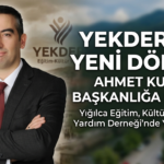 YEKDER’de Yeni Dönem: Ahmet Kuşcu Başkanlığa Seçildi