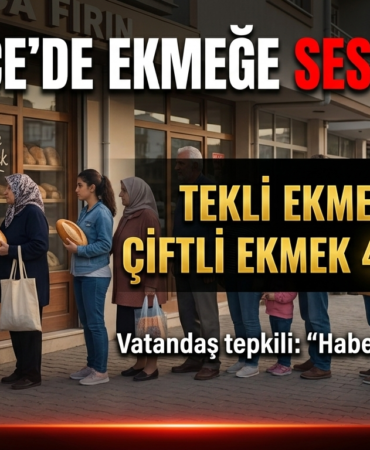 DÜZCE’DE EKMEĞE SESSİZ ZAM: