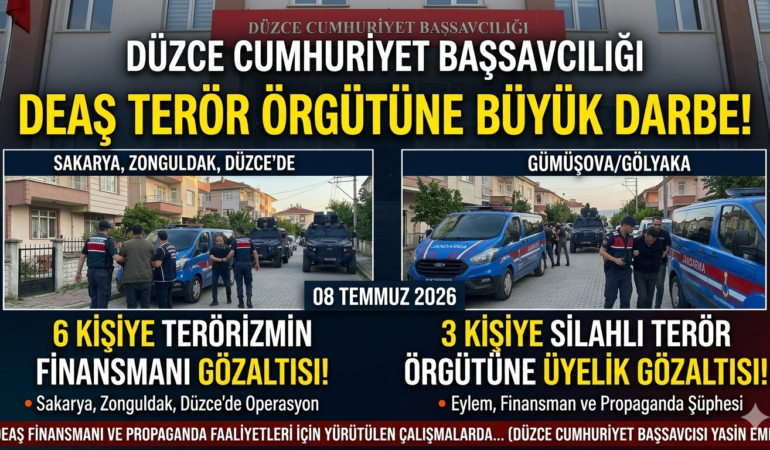 DÜZCE MERKEZLİ DEAŞ OPERASYONU: 9 ŞÜPHELİ YAKALANDI