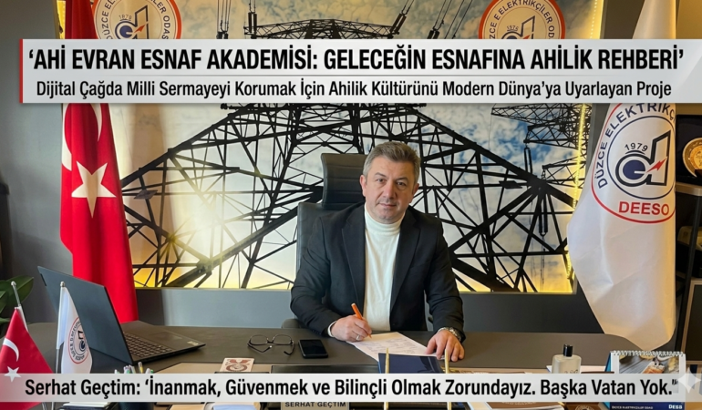 Başkan Geçtim “Ahi Evran Esnaf Akademisi Kurulmalı”