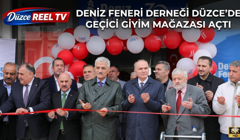 DENİZ FENERİ DERNEĞİ DÜZCE’DE GEÇİCİ GİYİM MAĞAZASI AÇTI