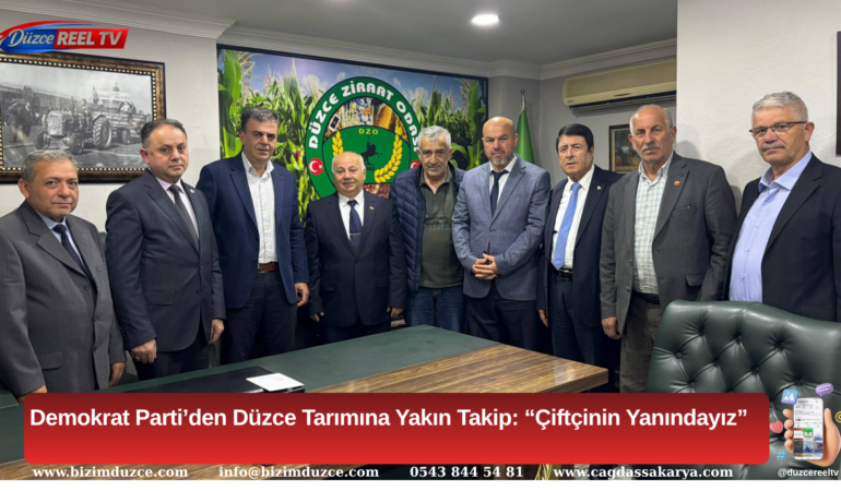 🌾 Demokrat Parti’den Düzce Tarımına Yakın Takip: “Çiftçinin Yanındayız”