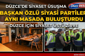 DÜZCE’DE SİYASET ÜSTÜ BULUŞMA