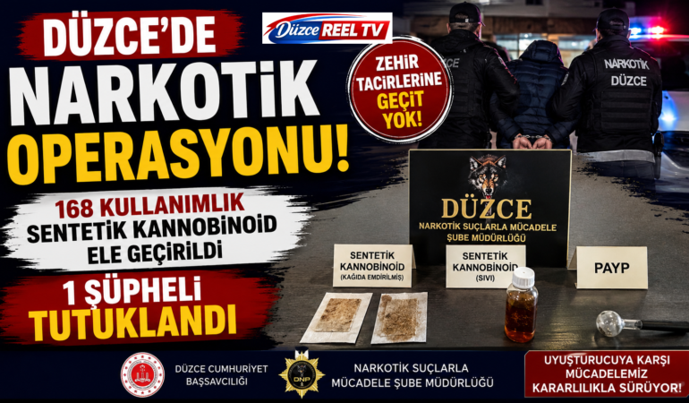 DÜZCE’DE NARKOTİK OPERASYONU: