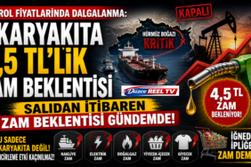  AKARYAKITA 4,5 TL’LİK ZAM BEKLENTİSİ