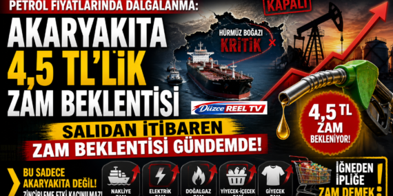  AKARYAKITA 4,5 TL’LİK ZAM BEKLENTİSİ