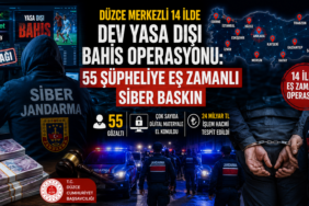 Düzce Merkezli 14 İlde Dev Yasa Dışı Bahis Operasyonu: