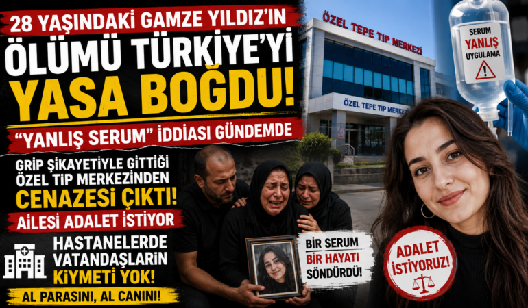 GRİP ŞİKAYETİYLE GİTTİĞİ ÖZEL TIP MERKEZİNDEN CENAZESİ ÇIKTI!