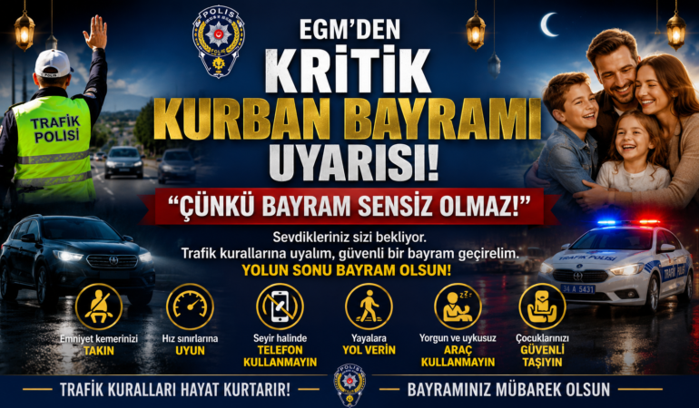 EGM'den Kritik Kurban Bayramı Uyarısı: