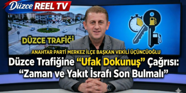Anahtar Parti’den Düzce Trafiğine "Ufak Dokunuş" Çağrısı: