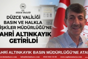 Fahri Altınkayık Düzce Valiliği Basın ve Halkla İlişkiler Müdürlüğü Görevine Atandı