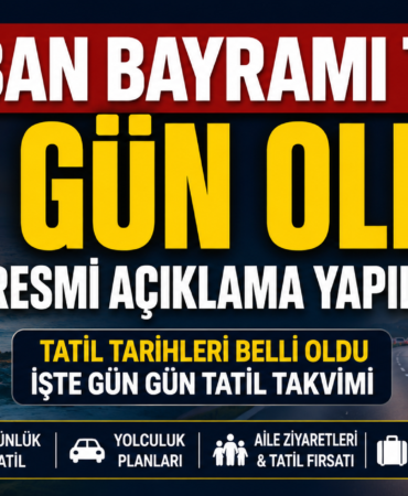 KURBAN BAYRAMI TATİLİ 9 GÜN OLDU!