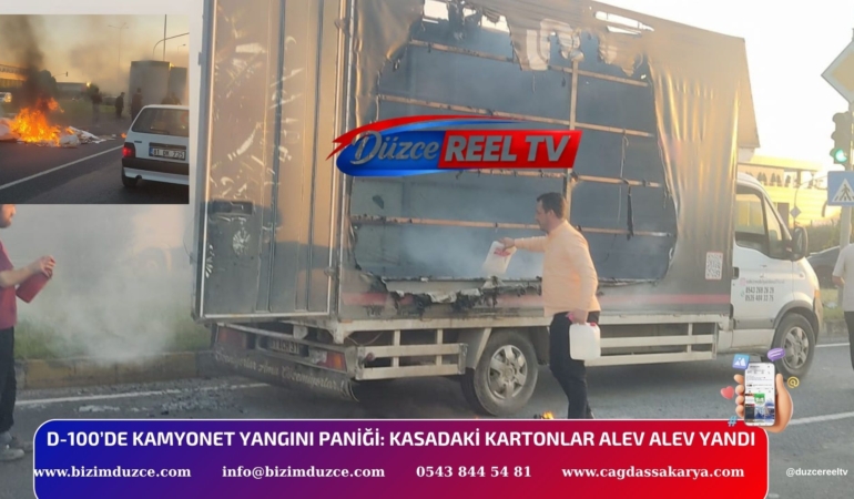 D-100’DE KAMYONET YANGINI PANİĞİ:
