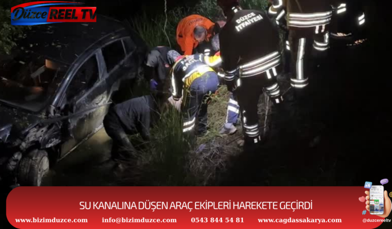 SU KANALINA DÜŞEN ARAÇ EKİPLERİ HAREKETE GEÇİRDİ