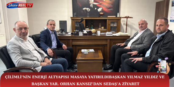 Çilimli’nin Enerji Altyapısı Masaya Yatırıldı