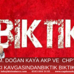 BAŞKAN M.DOĞAN KAYA BIKTIK, BIKTIK, BIKTIK…