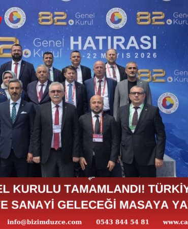 ERDOĞAN BIYIK VE DÜZCE TSO HEYETİ TOBB GENEL KURULU’NDA YERİNİ ALDI: